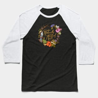 Naturally Magical Baseball T-Shirt